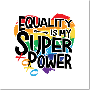 equality is my superpower Posters and Art